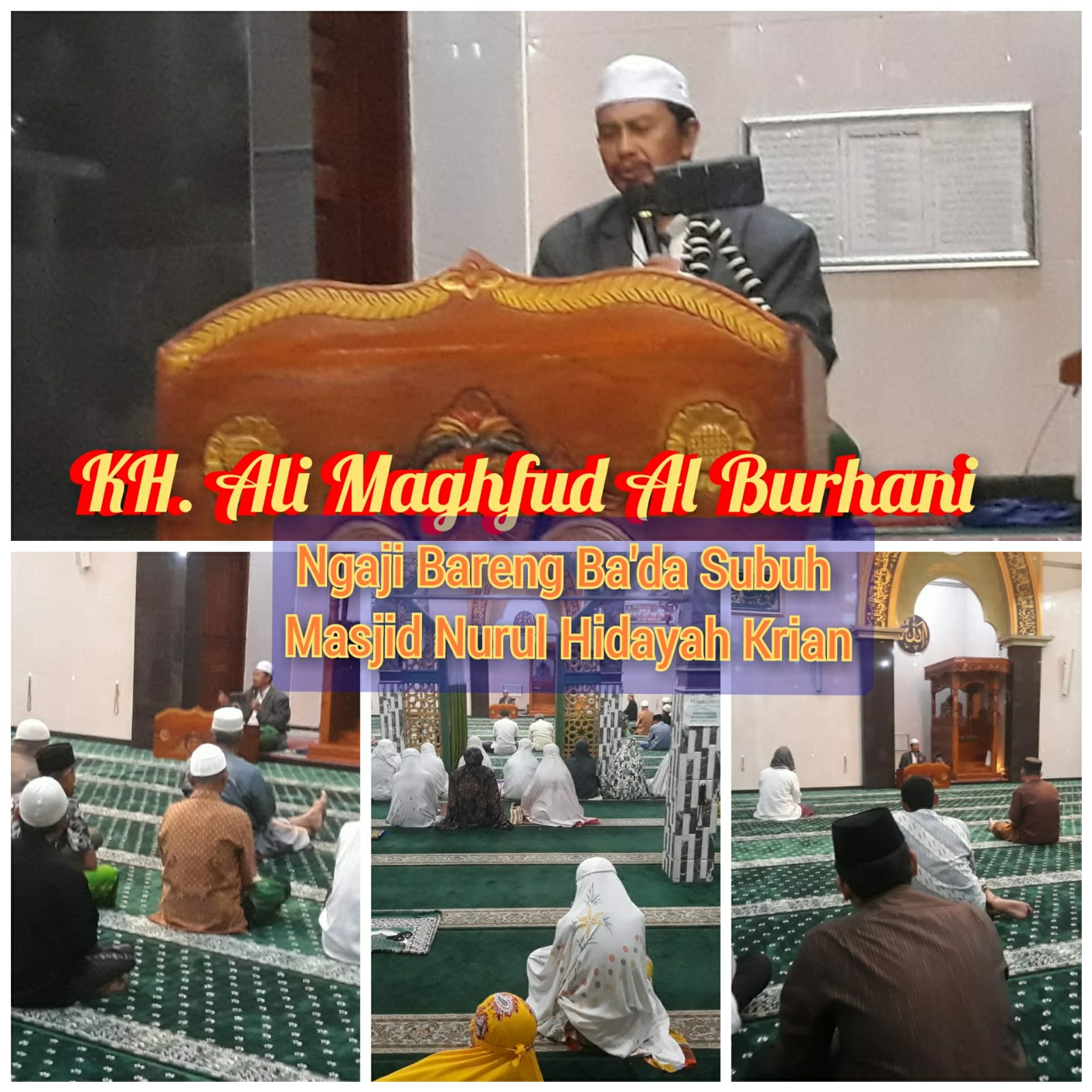 Acara Pengajian Bada Shubuh di Masjid Nurul Hidayah Taman Sidorejo Bersama KH Ali Mahfud Al Burhani